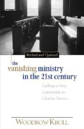 Vanishing Ministry in 21st Century