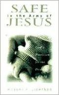 Safe in the Arms of Jesus: God's Provisions for the Death of Those Who Cannot Believe