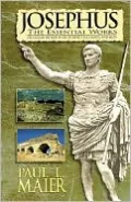Josephus, The Essential Works: A Condensation of Jewish Antiquities and the Jewish War