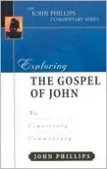 Exploring the Gospel of John: An Expository Commentary