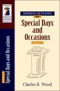 Sermon Outlines for Special Days and Occasions