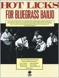 Hot Licks for Bluegrass Banjo