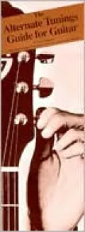 The Alternate Tunings Guide for Guitar: (Compact Reference Library Series)