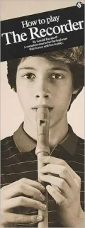 How to Play the Recorder: (Compact Reference Library Series)