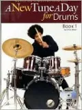 New Tune A Day for Drums: Book 1, Vol. 1
