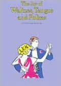 The Joy of Waltzes, Tangos and Polkas: Piano Solo