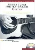 Fiddle Tunes For Flatpickers: Guitar