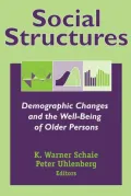 Social Structures : Demographic Changes and the Well-being of Older Persons