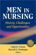 Men in Nursing: History, Challenges, and Opportunities