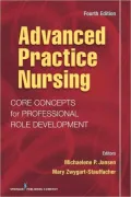 Advanced Practice Nursing: Core Concepts for Professional Role Development