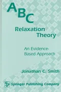 ABC Relaxation Theory : An Evidence-Based Approach