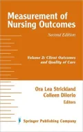 Measurement of Nursing Outcomes, Volume 2: Client Outcomes and Quality of Care
