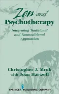 Zen & Psychotherapy: Integrating Traditional and Nontraditional Approaches