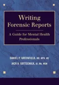 Writing Forensic Reports: A Guide for Mental Health Professionals