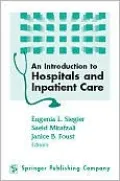 An Introduction to Hospitals and Inpatient Care