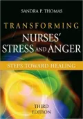 Transforming Nurses' Stress and Anger: Steps toward Healing