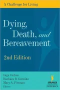 Dying, Death, and Bereavement: A Challenge for Living