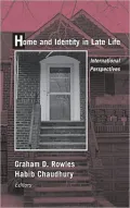 Home and Identity in Late Life: International Perspectives