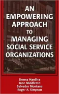 An Empowering Approach to Managing Social Service Organizations