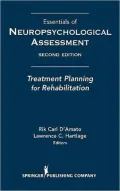 Essentials of Neuropsychological Assessment: Treatment Planning for Rehabilitation