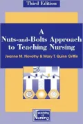 A Nuts-and-Bolts Approach to Teaching Nursing