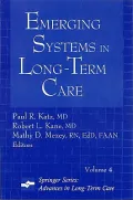 Emerging Systems in Long-term Care