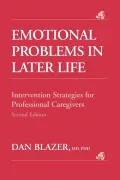 Emotional Problems In Later Life: Intervention Strategies For Professional Caregivers