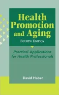 Health Promotion and Aging: Practical Applications for Health Professionals