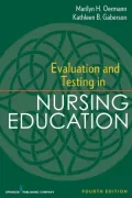 Evaluation and Testing in Nursing Education, Fourth Edition