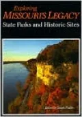 Exploring Missouri's Legacy: State Parks and Historic Sites