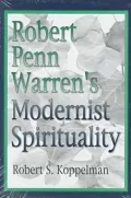 Robert Penn Warren's Modernist Spirituality