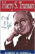 Harry S. Truman: A Life