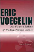 Eric Voegelin and the foundations of modern political science