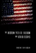 Narrow Path of Freedom and Other Essays