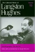 Autobiography: The Big Sea (The Collected Works of Langston Hughes), Vol. 13