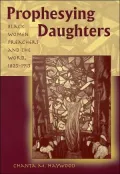 Prophesying Daughters: Black Women Prechers and the Word, 1823-1913