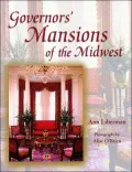 Governors' Mansions of the Midwest