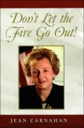 Don't Let the Fire Go Out!