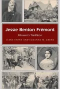 Jessie Benton Fremont: Missouri's Trailblazer