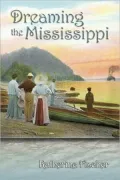 Dreaming the Mississippi