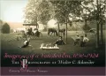 Images of a Vanished Era, 1898-1924: The Photographs of Walter C. Schneider