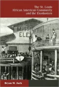 St. Louis African American Community and the Exodusters