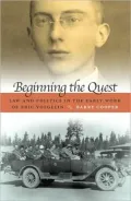 Beginning the Quest: Law and Politics in the Early Work of Eric Voegelin