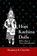 Hopi Kachina Dolls: With a Key to their Identification