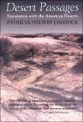 Desert Passages: Encounters with the American Deserts