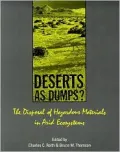 Deserts As Dumps : The Disposal of Hazardous Materials in Arid Ecosystems