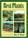 Best Plants for New Mexico Gardens and Landscapes: Keyed to Cities and Regions in New Mexico and Adjacent Areas