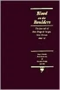 Blood on the Boulders: The Journals of Don Diego De Vargas, New Mexico, 1694-97