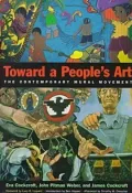 Toward a People's Art : The Contemporary Mural Movement