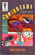 Capirotada: A Nogales Memoir